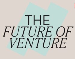 What is the Future of Venture?